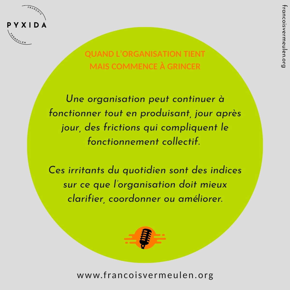 Quand l’organisation tient mais commence à&nbsp;grincer